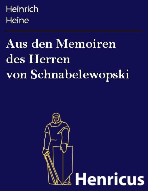 Aus den Memoiren des Herren von Schnabelewopski