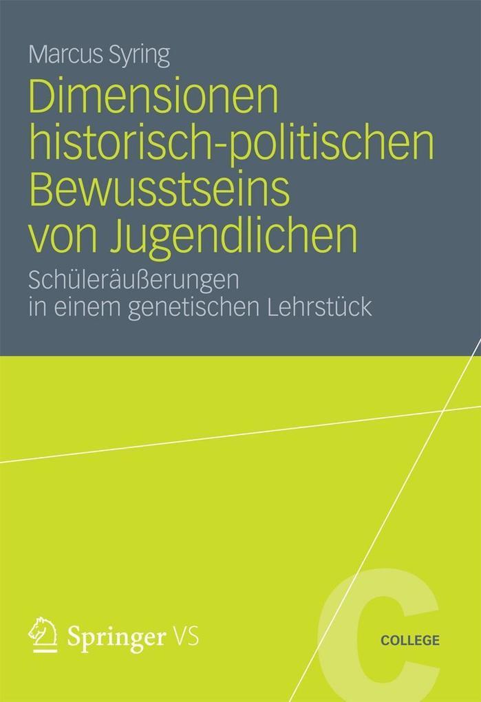 Dimensionen historisch-politischen Bewusstseins von Jugendlichen