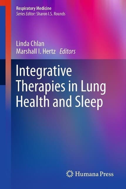 Integrative Therapies in Lung Health and Sleep