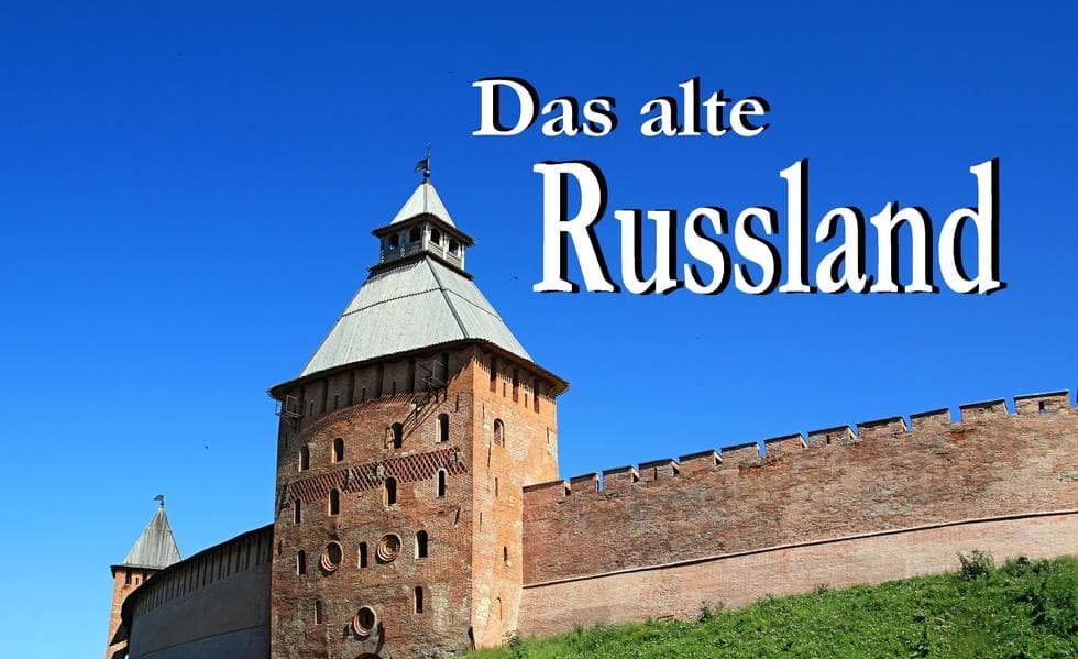 Das alte Russland - Ein Bildband