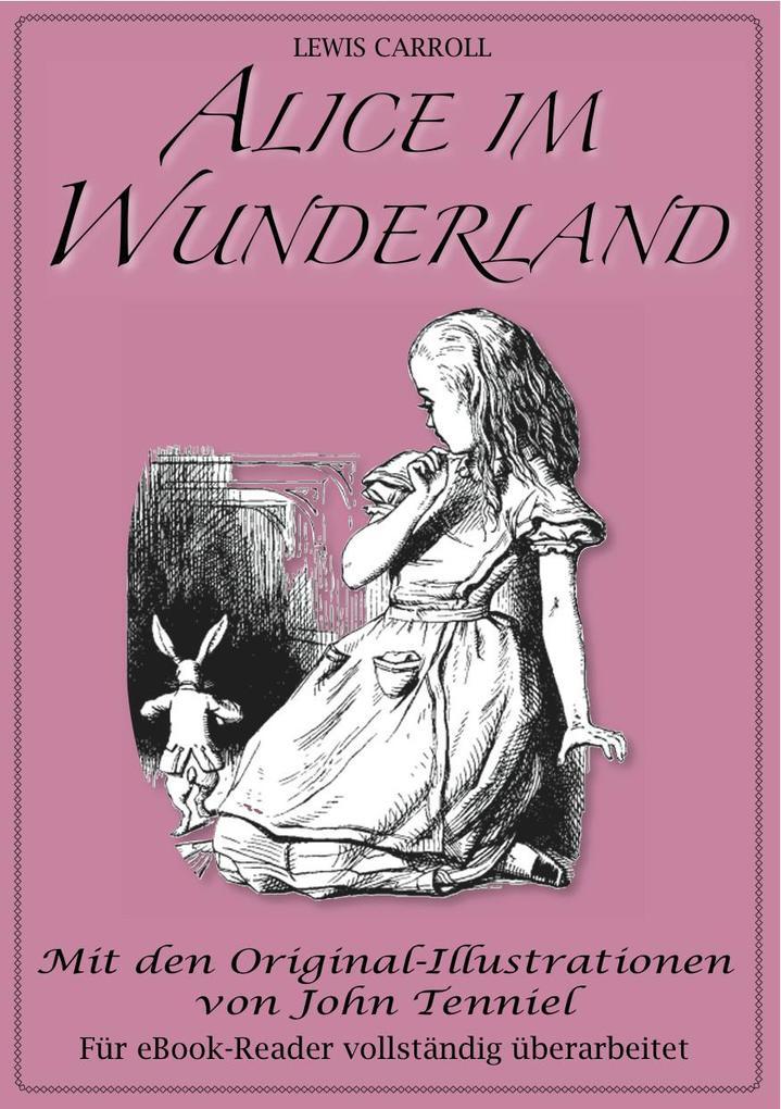 Alice im Wunderland (Illustriert)