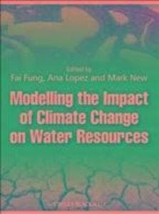 Modelling the Impact of Climate Change on Water Resources