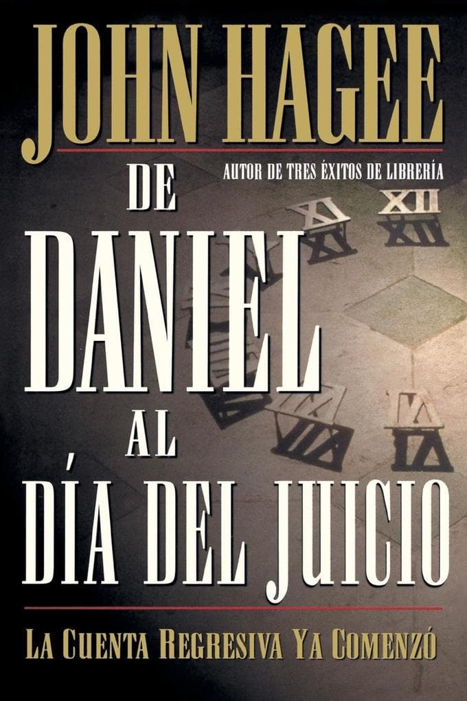 de Daniel al Dia del Juicio = From Daniel to Doomsday