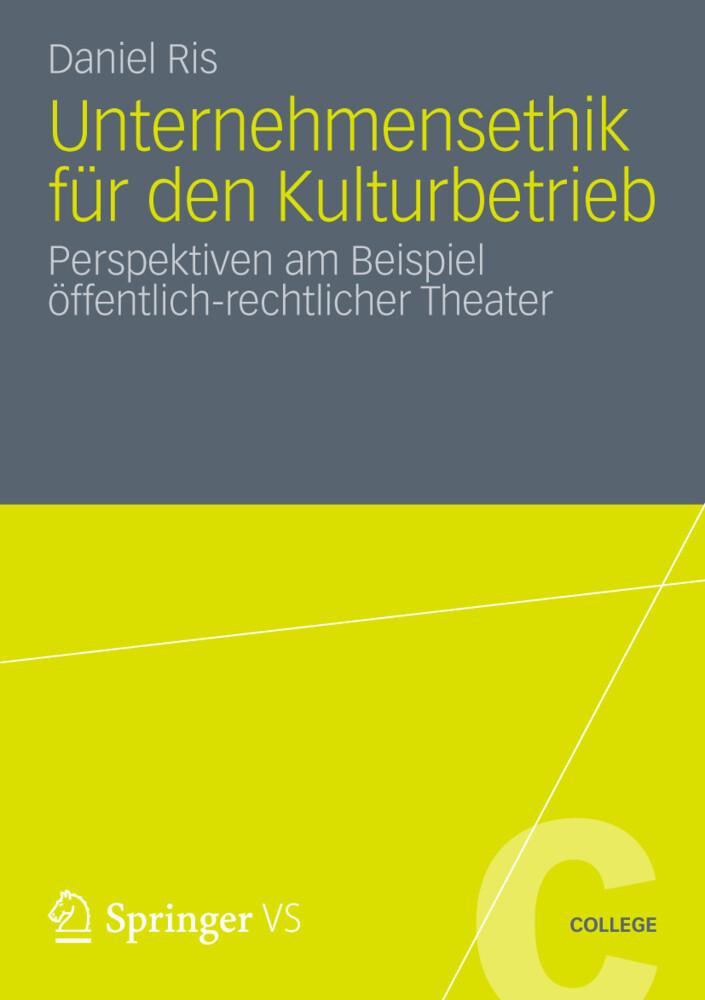 Unternehmensethik für den Kulturbetrieb