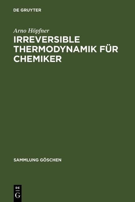 Irreversible Thermodynamik für Chemiker