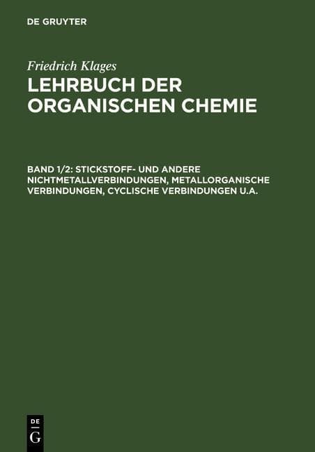 Stickstoff- und andere Nichtmetallverbindungen, metallorganische Verbindungen, cyclische Verbindungen u.a.