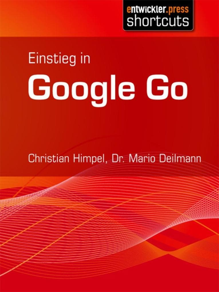 Einstieg in Google Go