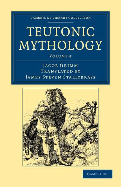 Teutonic Mythology - Volume 4