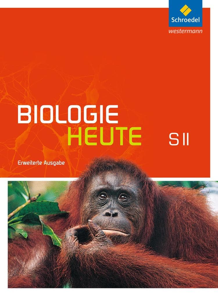 Biologie heute. Sekundarstufe 2. Schulbuch mit DVD-ROM. Erweiterte Ausgabe