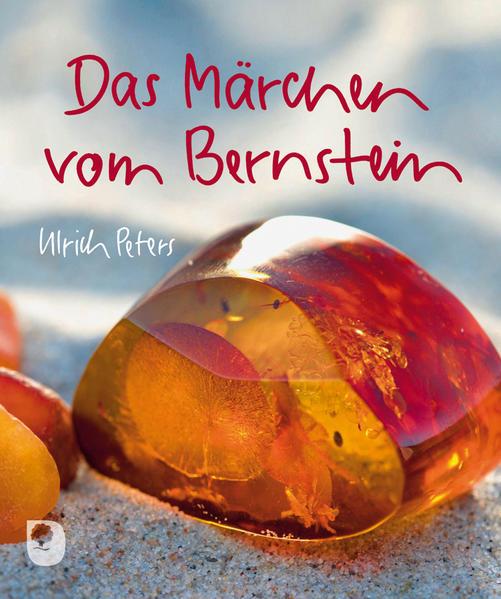 Das Märchen vom Bernstein