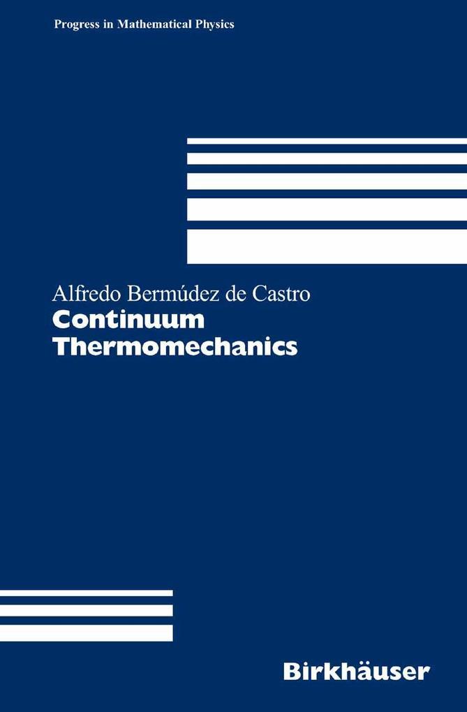 Continuum Thermomechanics