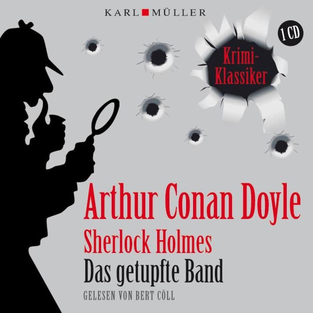 Sherlock Holmes. Das getupfte Band