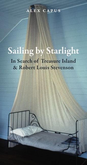 Sailing by Starlight: In Search of Treasure Island