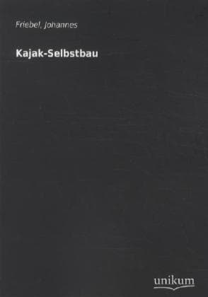 Kajak-Selbstbau