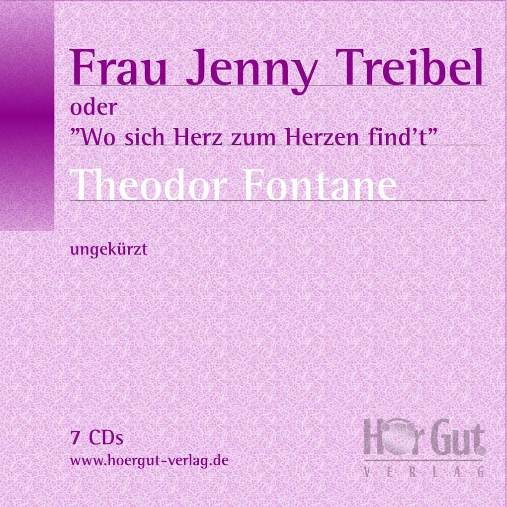 Frau Jenny Treibel oder »Wo sich Herz zum Herzen find't«