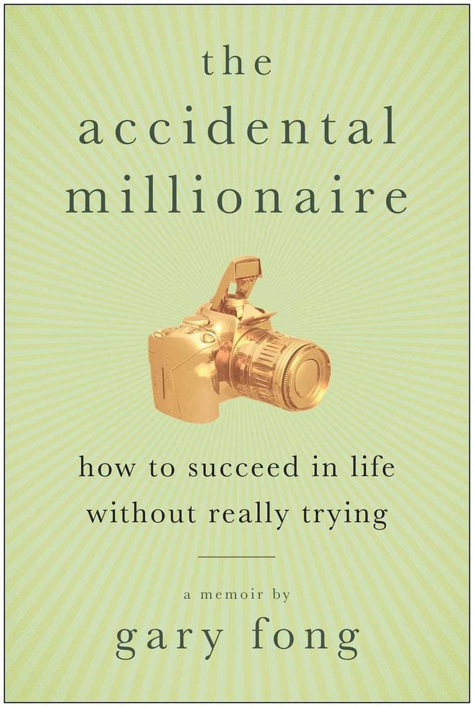 The Accidental Millionaire