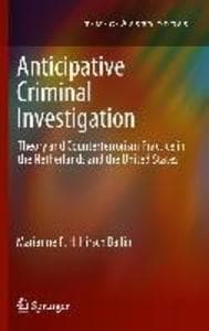 Anticipative Criminal Investigation