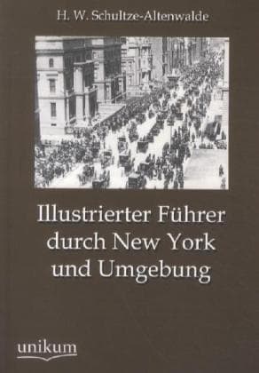 Illustrierter Führer durch New York und Umgebung