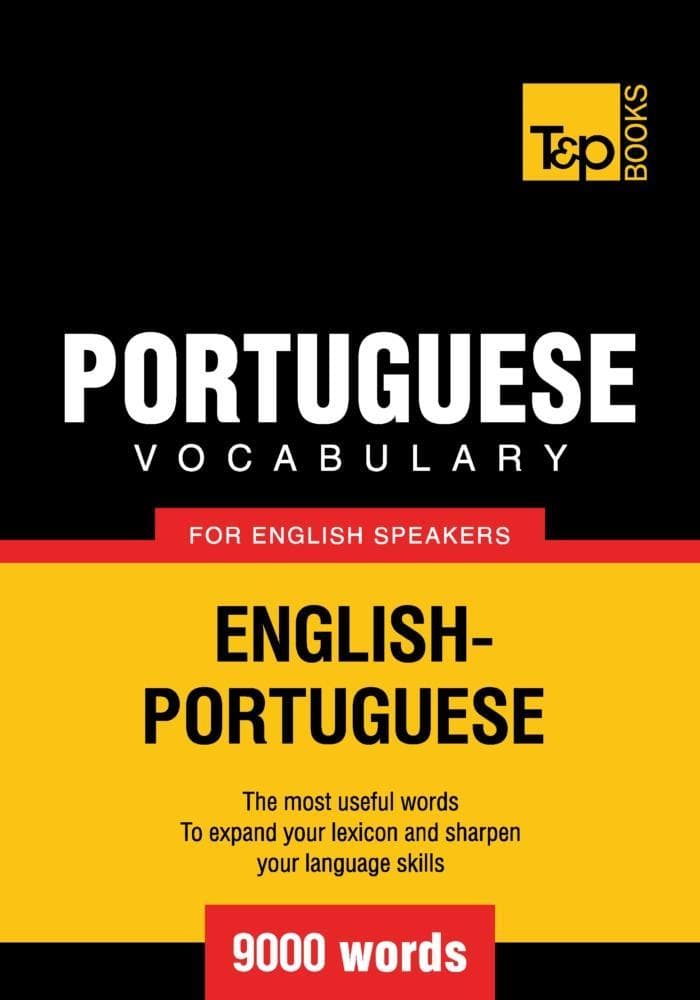 Portuguese vocabulary for English speakers - 9000 words