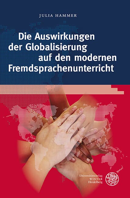 Die Auswirkungen der Globalisierung auf den modernen Fremdsprachenunterricht