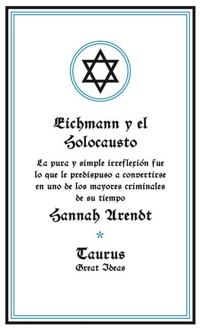 Eichmann Y El Holocausto / Eichmann and the Holocaust