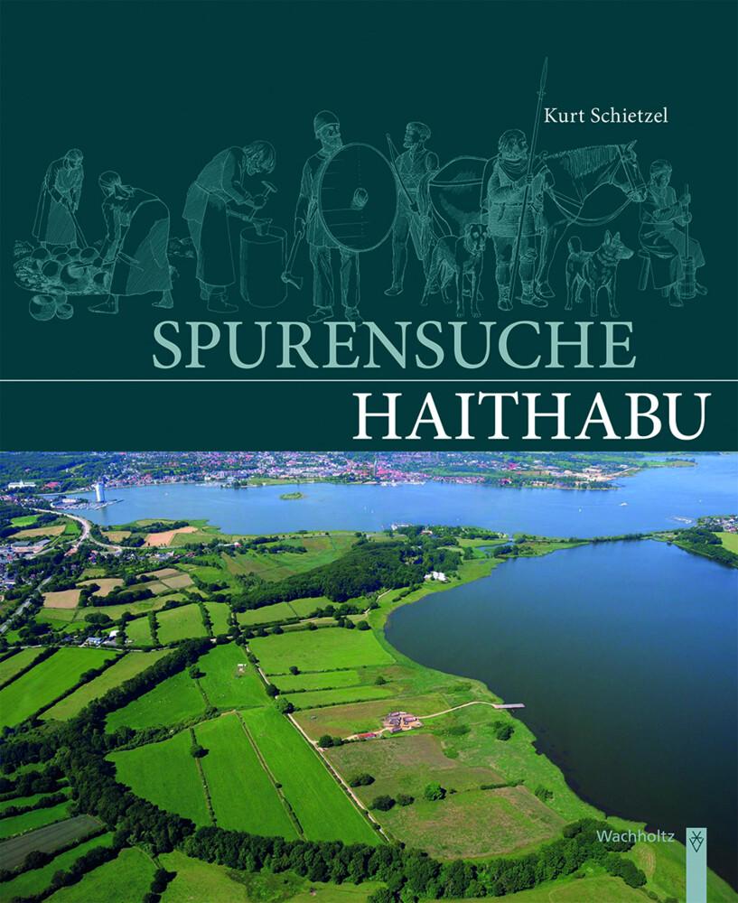 Spurensuche Haithabu