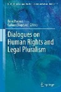 Dialogues on Human Rights and Legal Pluralism