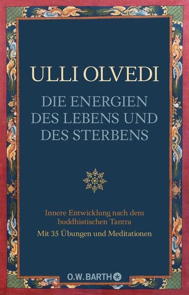 Die Energien des Lebens und des Sterbens