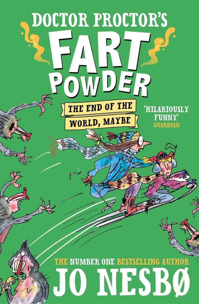 Doctor Proctor's Fart Powder: The End of the World. Maybe.