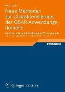 Neue Methoden zur Charakterisierung der QSAR-Anwendungsdomäne