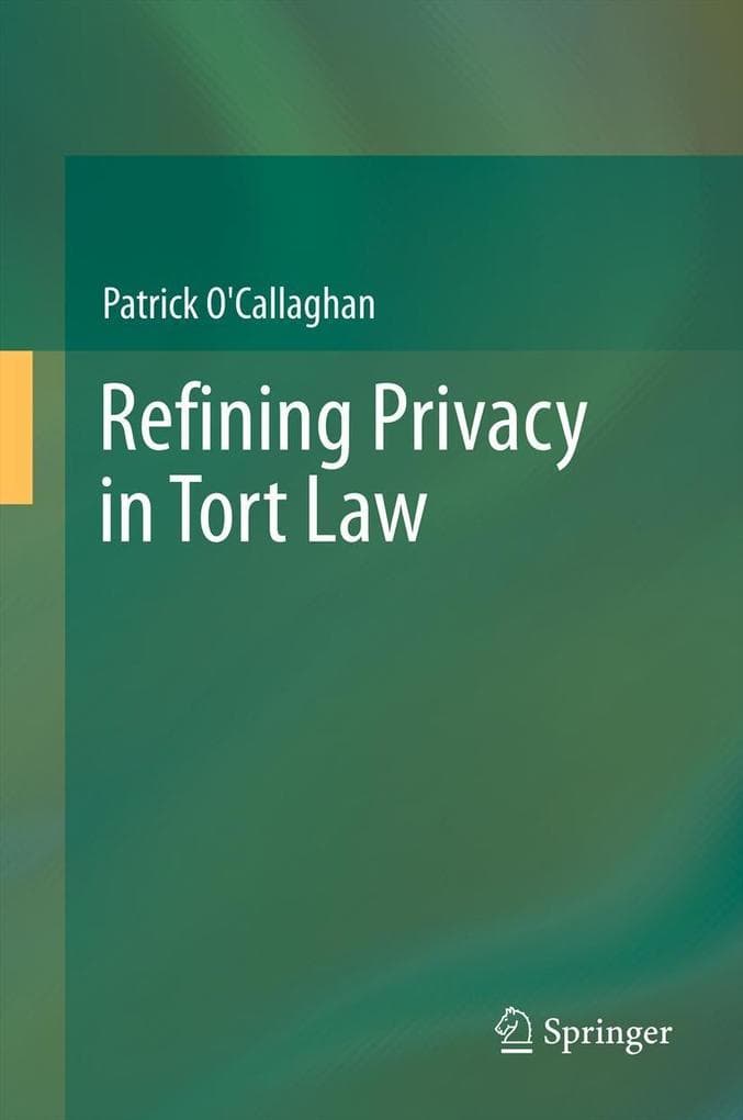 Refining Privacy in Tort Law