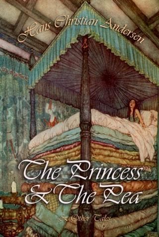 Princess and The Pea and Other Tales