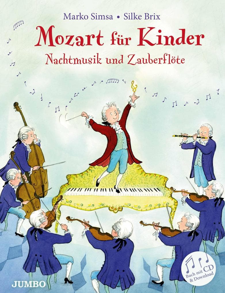 Mozart für Kinder. Nachtmusik und Zauberflöte