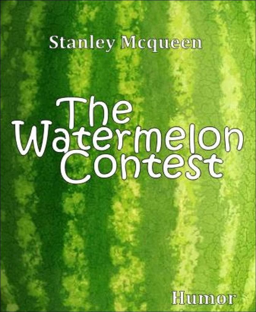 The Watermelon Contest