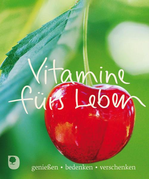 Vitamine fürs Leben