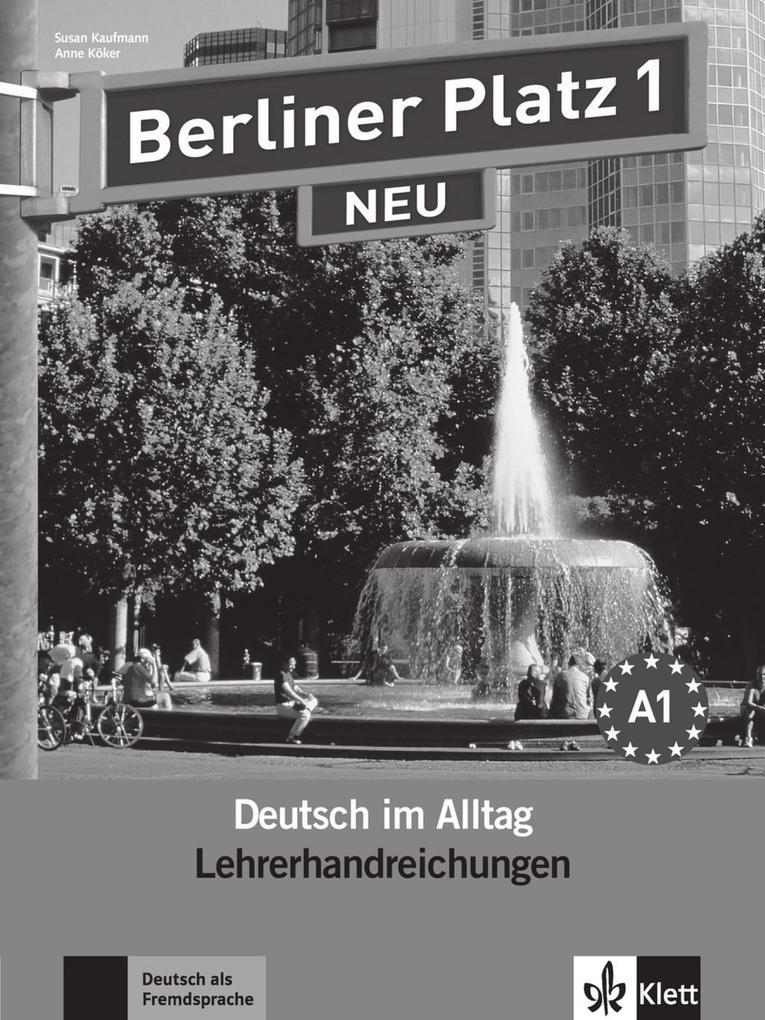 Berliner Platz 1 NEU - Lehrerhandreichungen 1