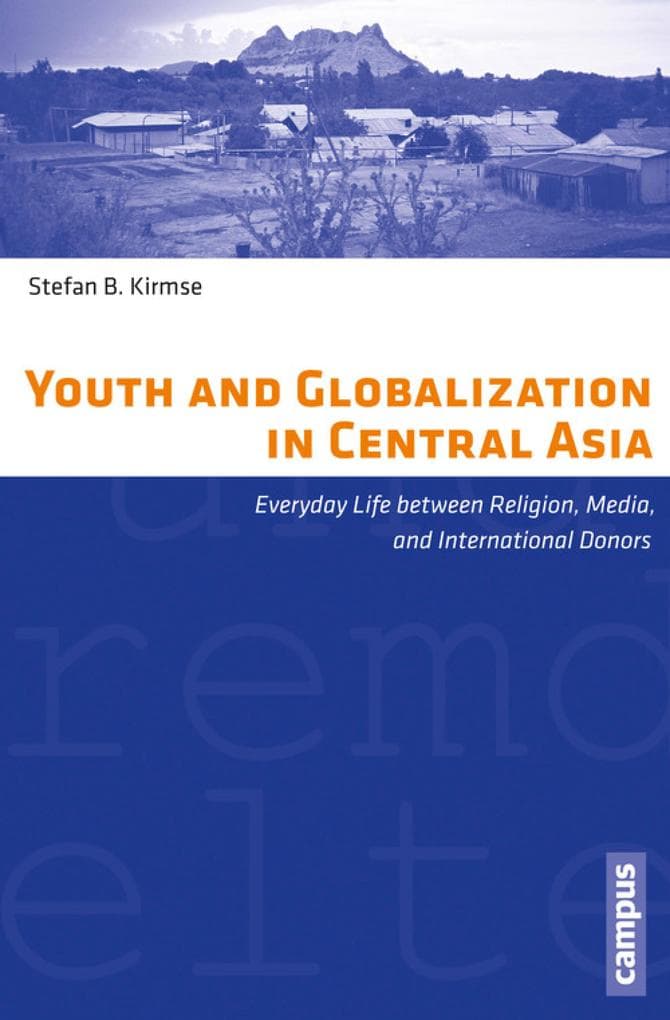 Youth and Globalization in Central Asia