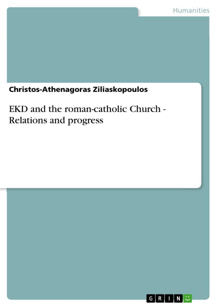 EKD and the roman-catholic Church - Relations and progress