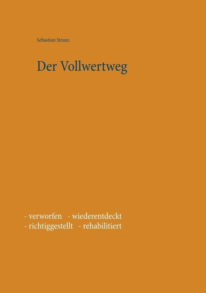 Der Vollwertweg