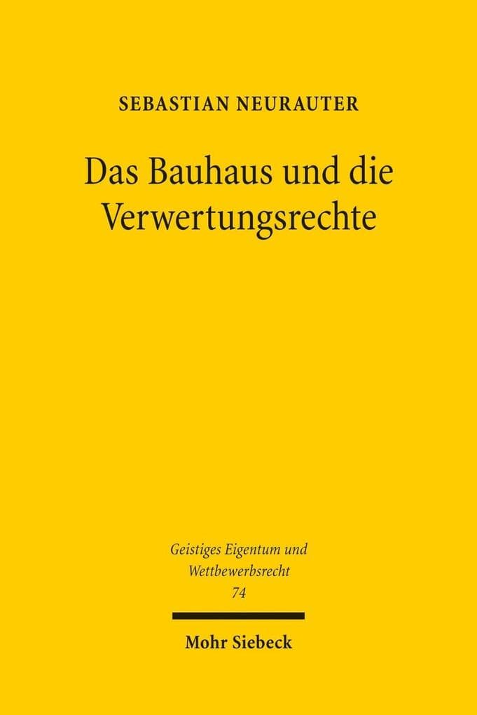 Das Bauhaus und die Verwertungsrechte