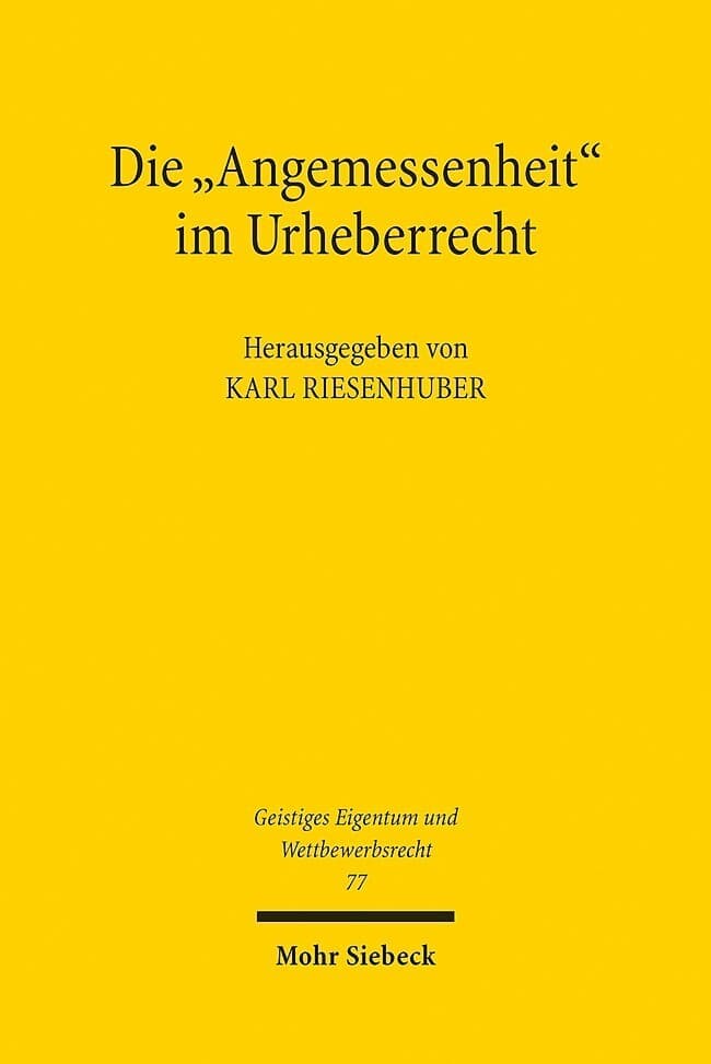 Die "Angemessenheit" im Urheberrecht