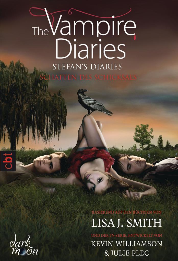The Vampire Diaries 05. Stefan's Diaries - Schatten des Schicksals