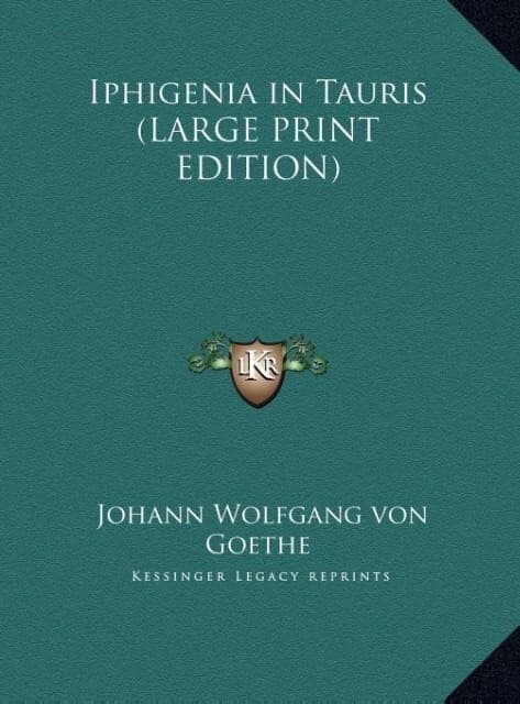 Iphigenia in Tauris (LARGE PRINT EDITION)