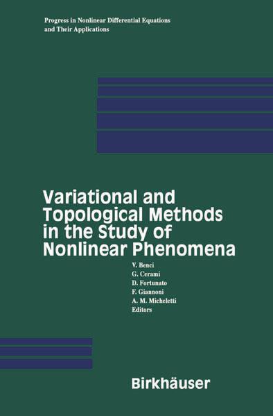 Variational and Topological Methods in the Study of Nonlinear Phenomena