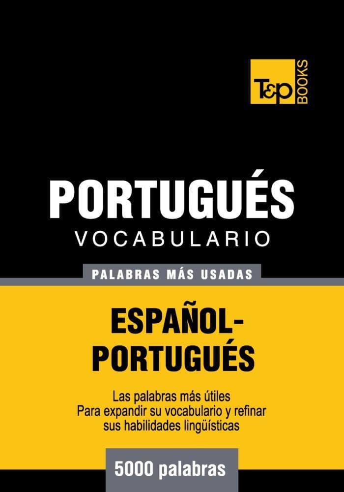 Vocabulario espanol-portugues. 5000 palabras mas usadas