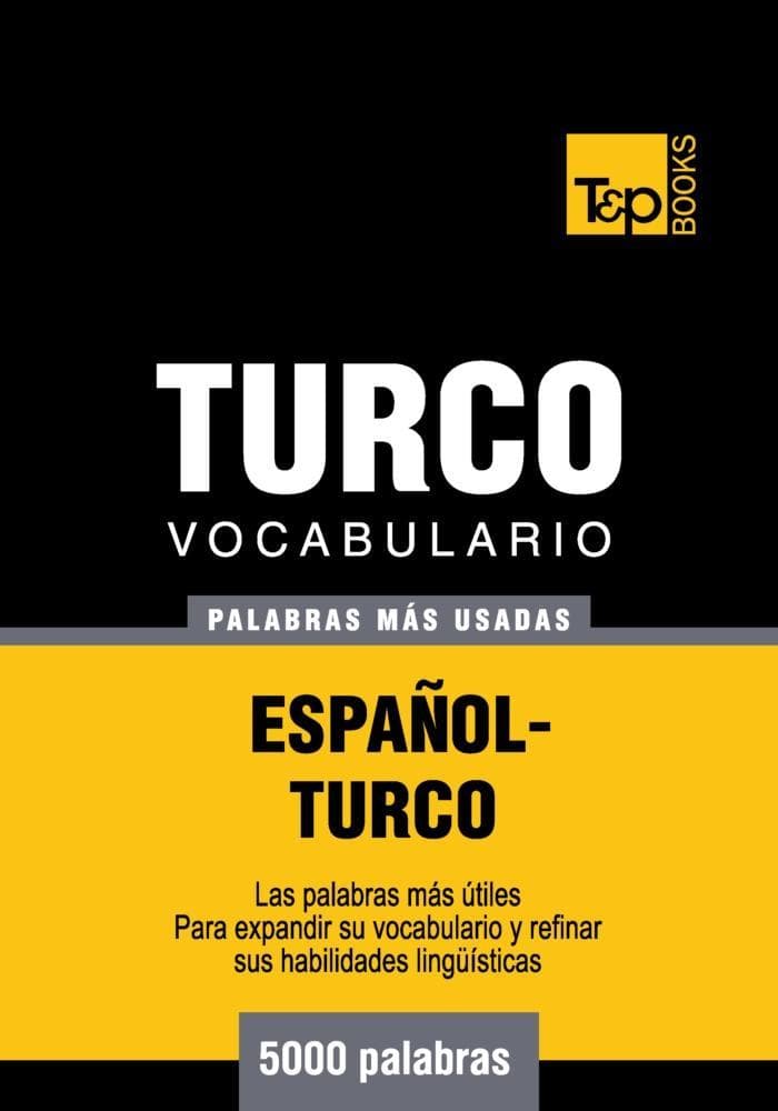 Vocabulario español-turco - 5000 palabras más usadas