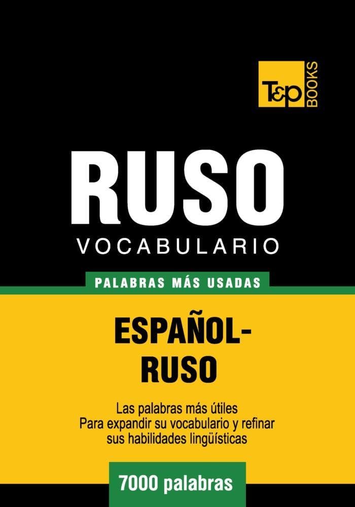 Vocabulario español-ruso - 7000 palabras más usadas