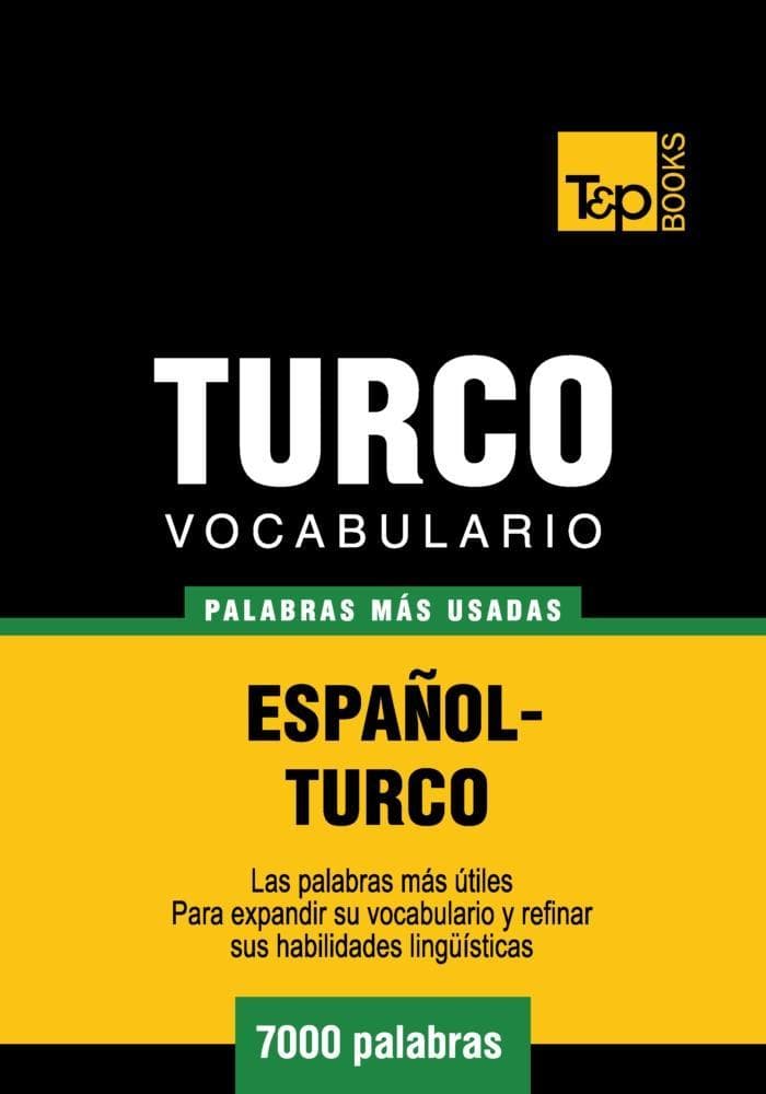 Vocabulario español-turco - 7000 palabras más usadas