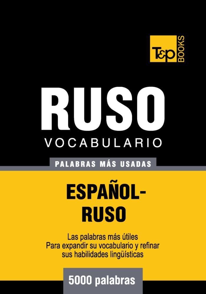 Vocabulario español-ruso - 5000 palabras más usadas