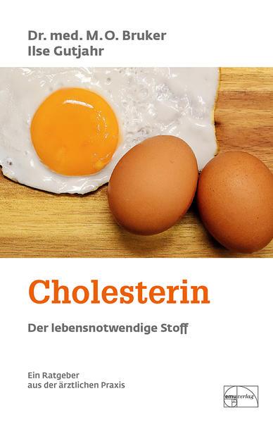 Cholesterin, der lebensnotwendige Stoff